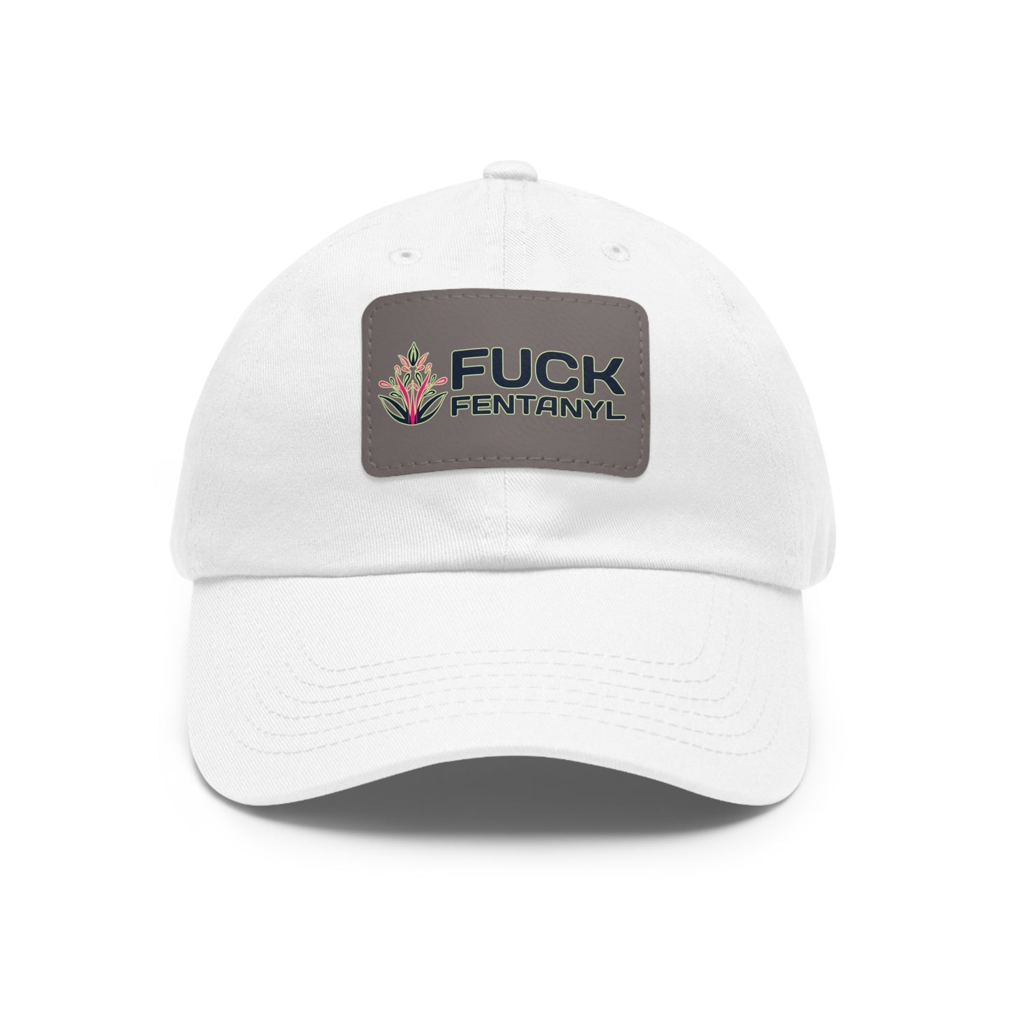 Fuck Fentanyl baseball cap with Leather Patch (Rectangle)