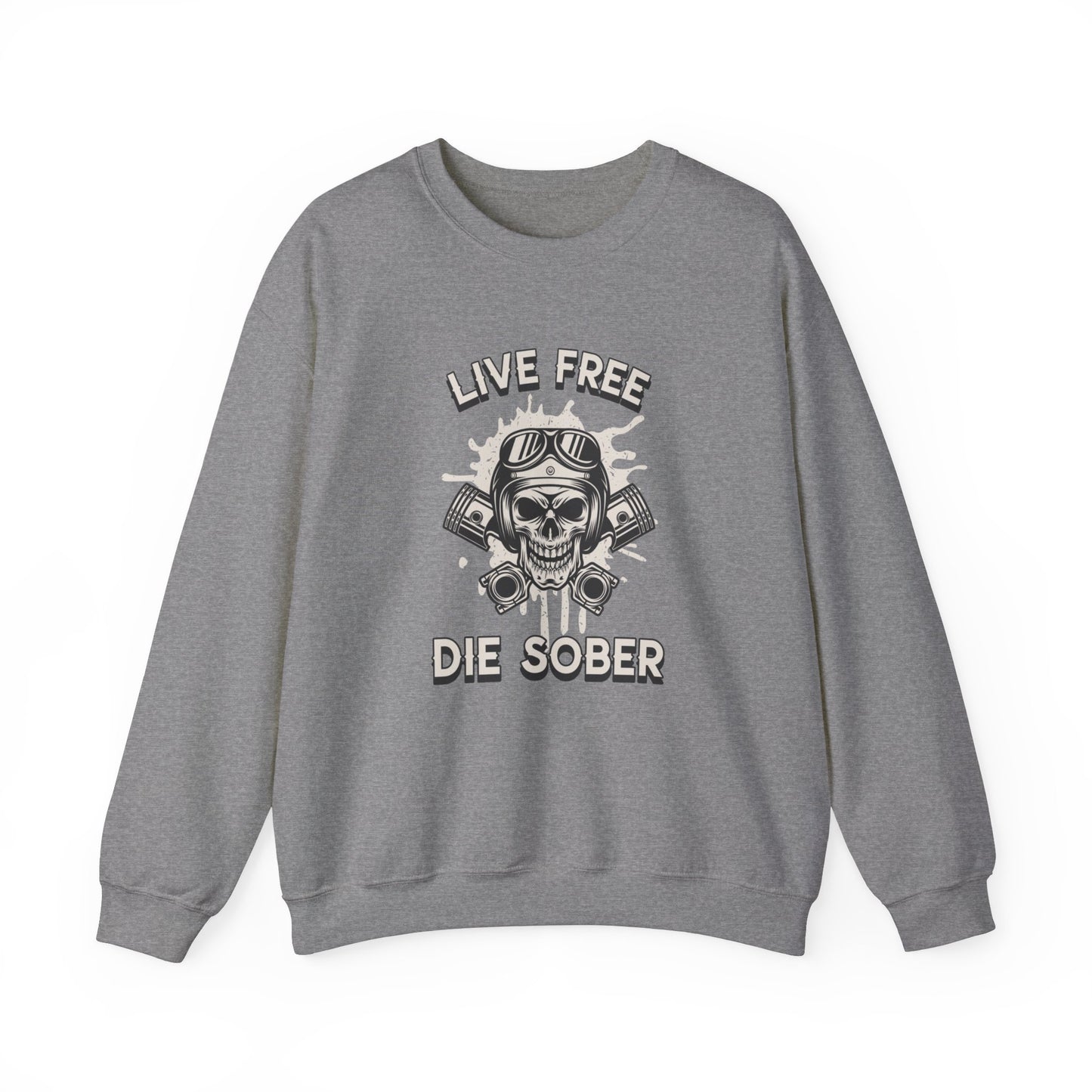 Live Free Die Sober Unisex Heavy Blend™ Crewneck Sweatshirt