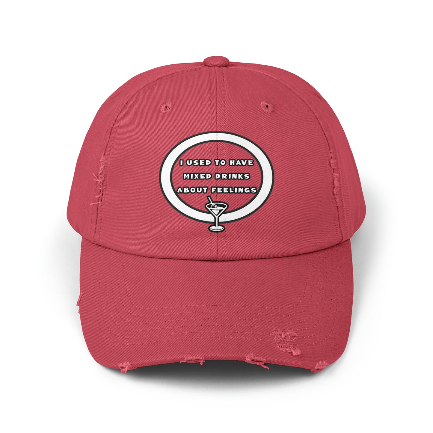 Mixed Drinks About Feelings Unisex Distressed Cap