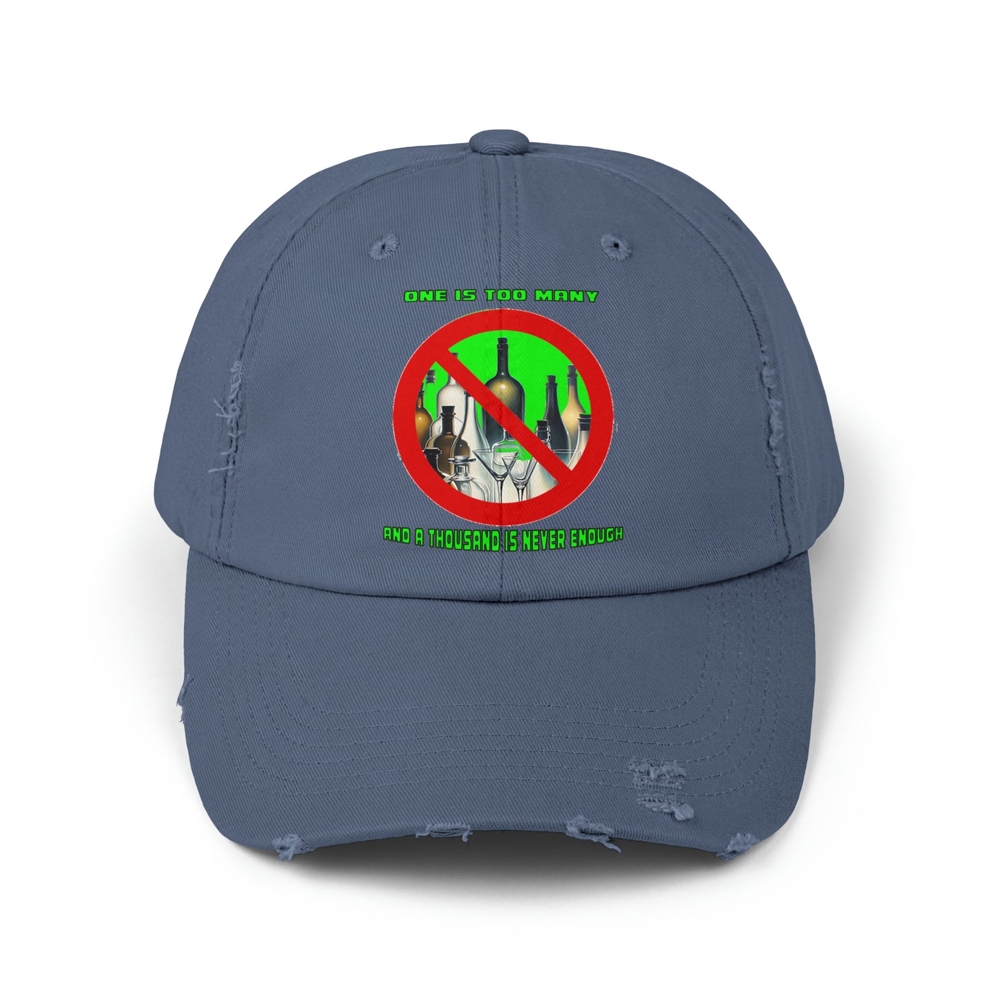 One is Too Many Unisex Distressed Cap