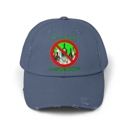 One is Too Many Unisex Distressed Cap