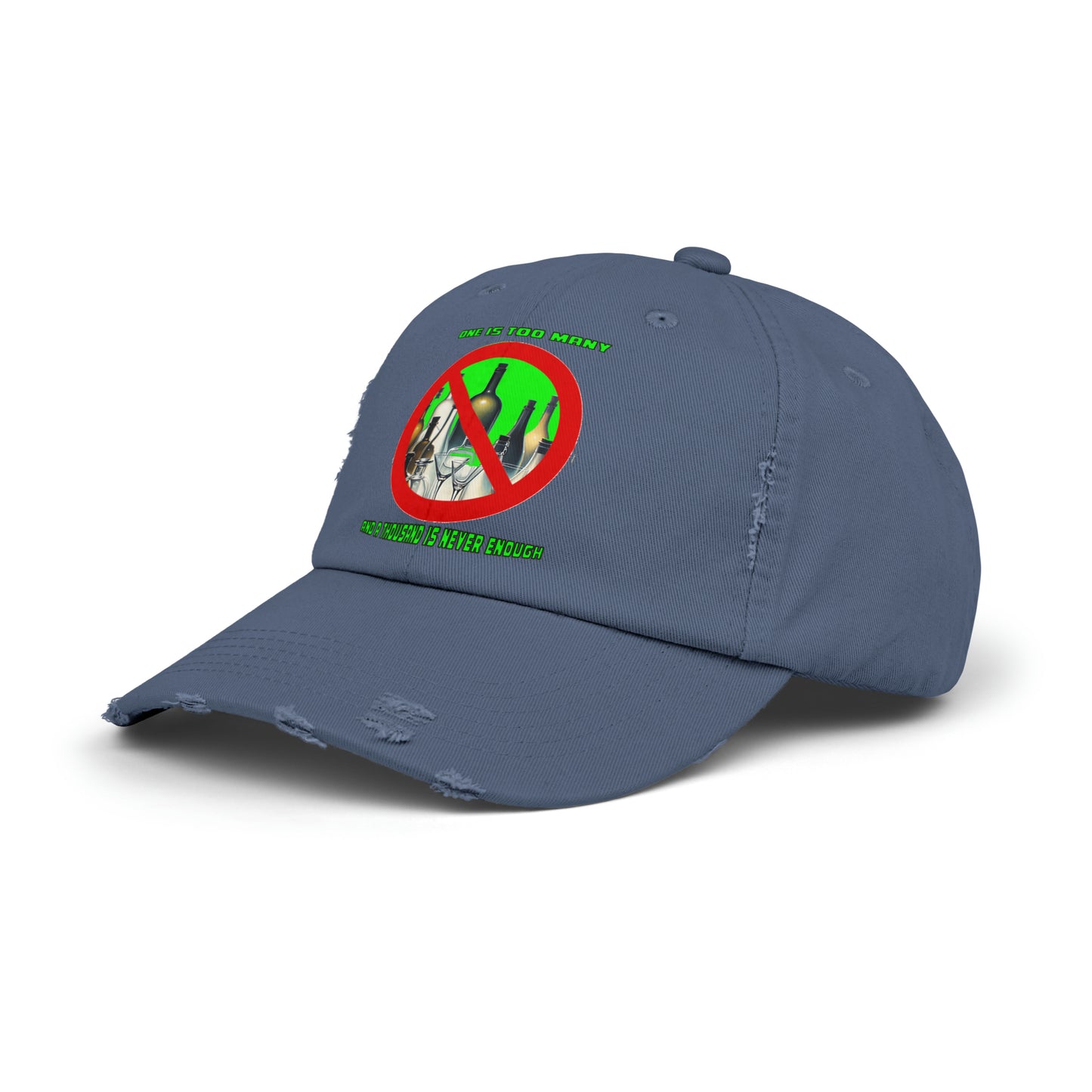 One is Too Many Unisex Distressed Cap