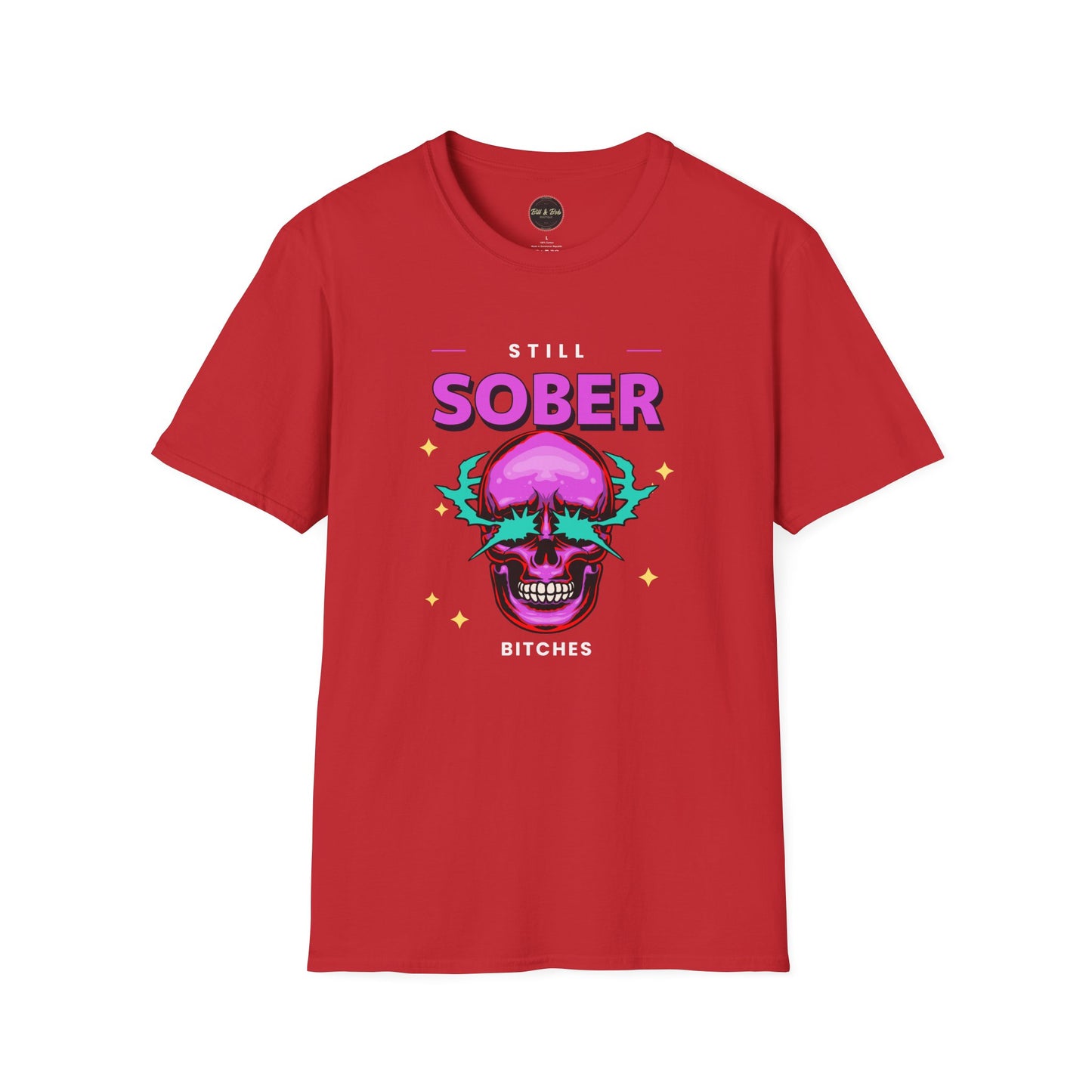 Still Sober Bitches Unisex Softstyle T-Shirt