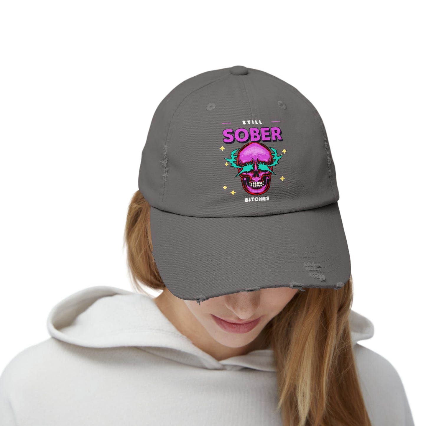 Still Sober Bitches Unisex Distressed Cap
