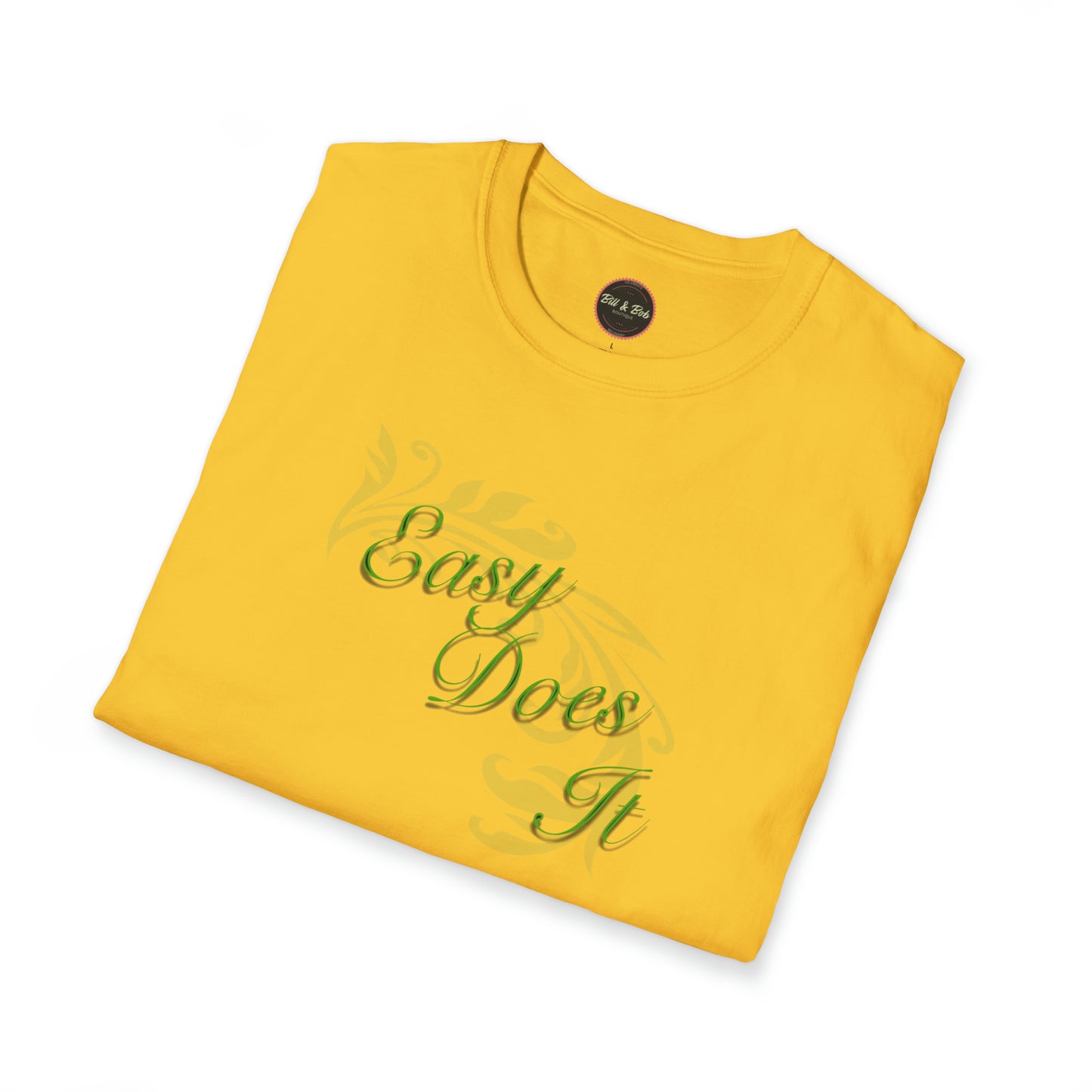 Easy Does It Unisex Softstyle T-Shirt