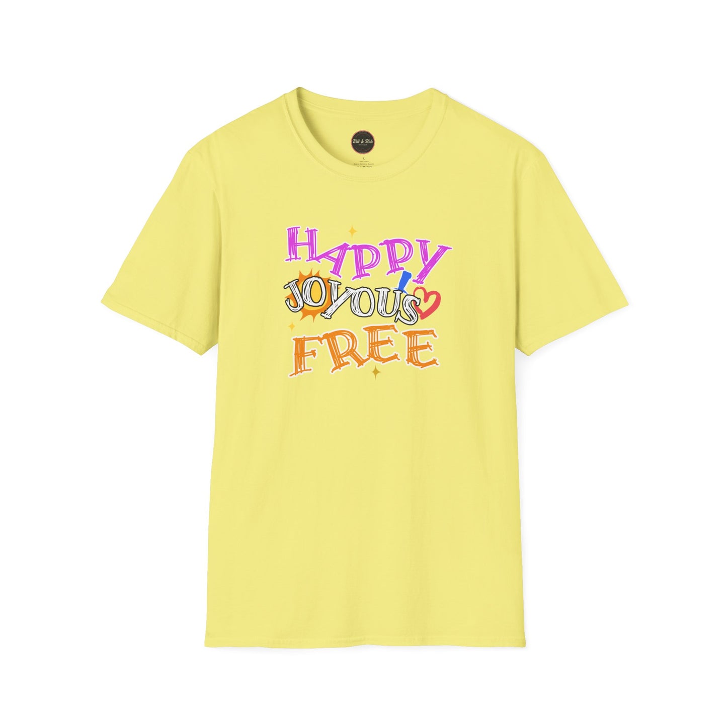 Happy Joyous Free Unisex Softstyle T-Shirt