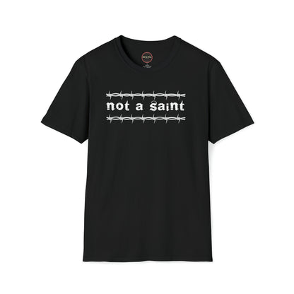 Not a Saint barbed wire Unisex Softstyle T-Shirt