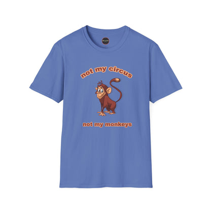 Not my Circus Unisex Softstyle T-Shirt