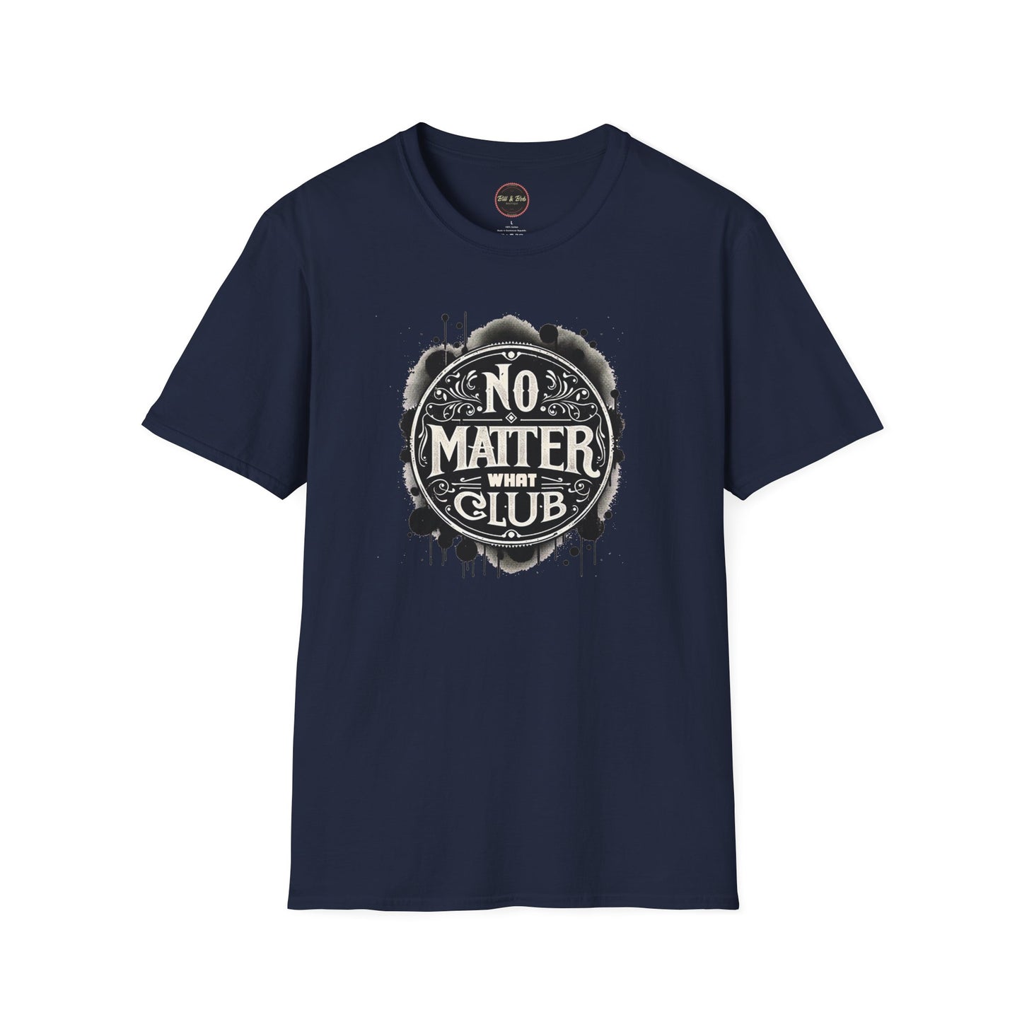 No Matter What Club Unisex Softstyle T-Shirt