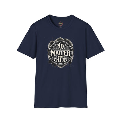 No Matter What Club Unisex Softstyle T-Shirt
