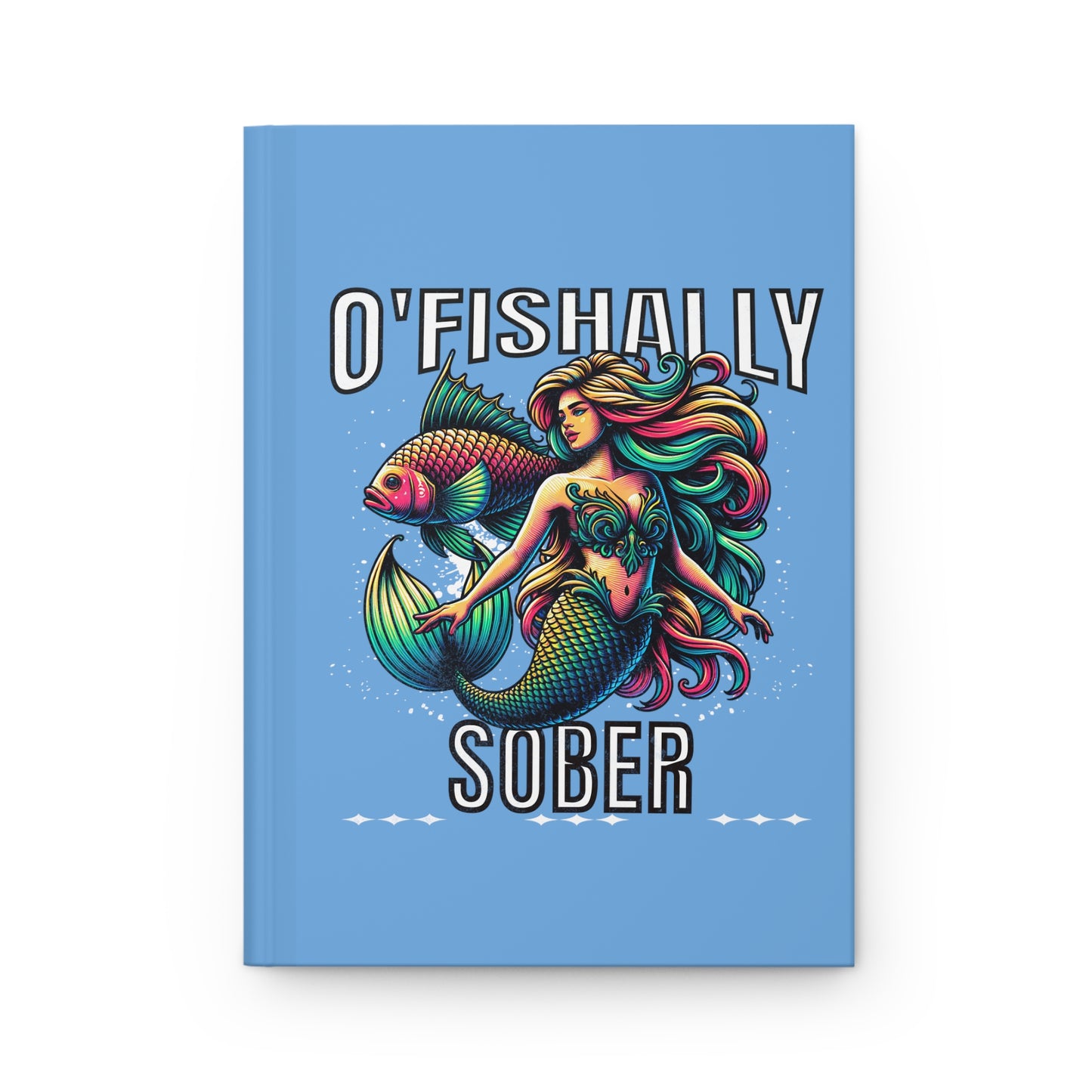 O'Fishally Sober Hardcover Journal Matte