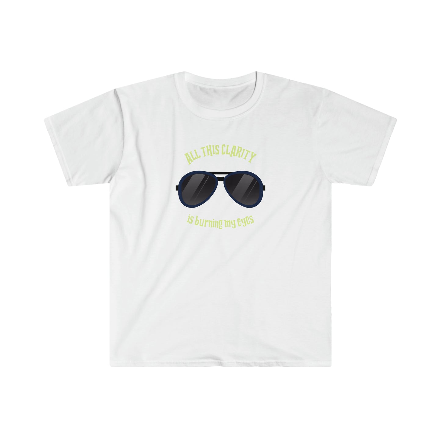 All This Clarity Unisex Softstyle T-Shirt