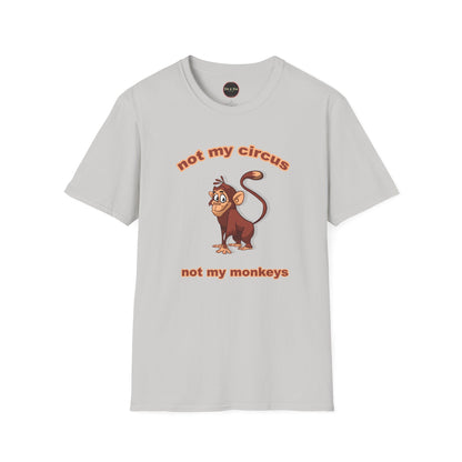 Not my Circus Unisex Softstyle T-Shirt
