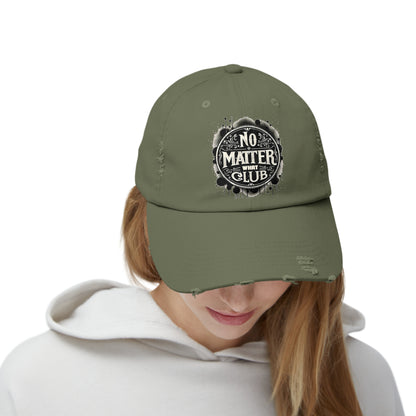 No Matter What Club Unisex Distressed Cap