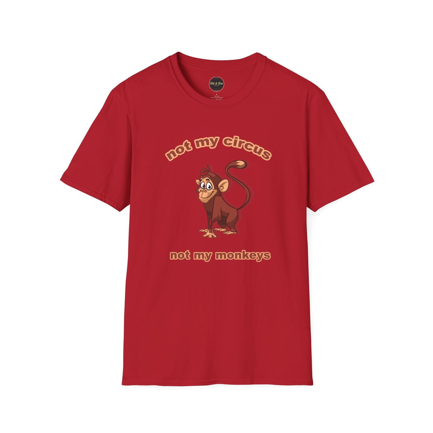 Not my Circus Unisex Softstyle T-Shirt