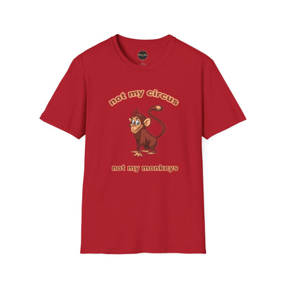 Not my Circus Unisex Softstyle T-Shirt