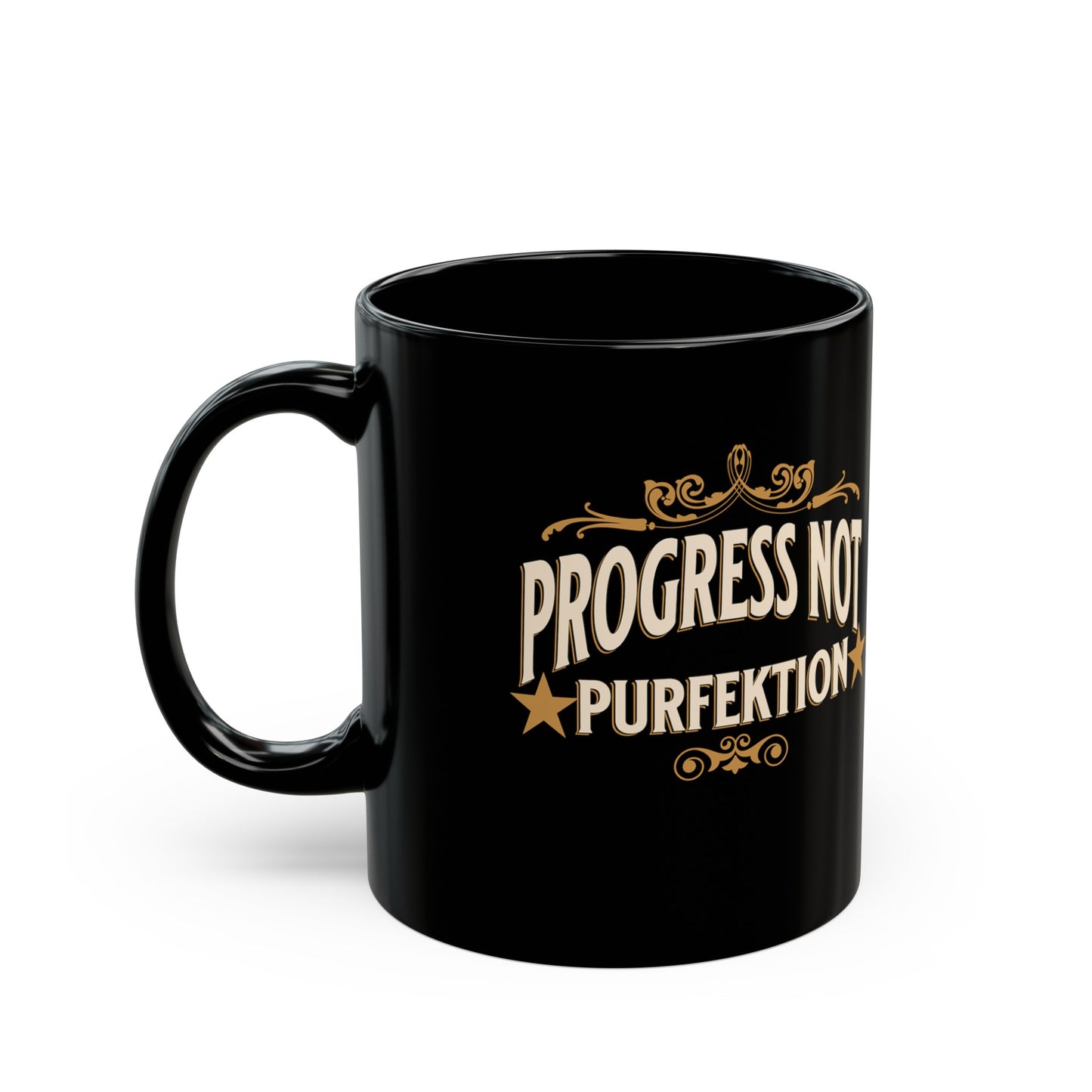 Progress Not Purfektion Fancy Black Mug (11oz, 15oz)