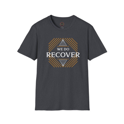We Do Recover Unisex Softstyle T-Shirt