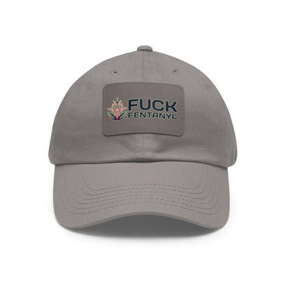 Fuck Fentanyl baseball cap with Leather Patch (Rectangle)