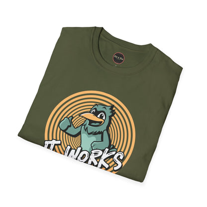 It Works Cuz I Work it Unisex Softstyle T-Shirt