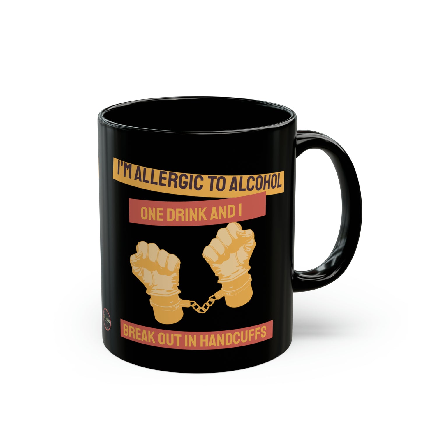 Break Out in Handcuffs Black Mug (11oz, 15oz)