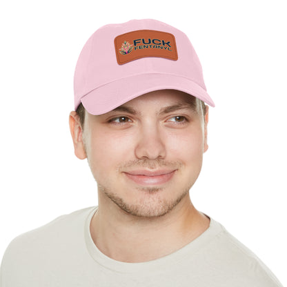 Fuck Fentanyl baseball cap with Leather Patch (Rectangle)