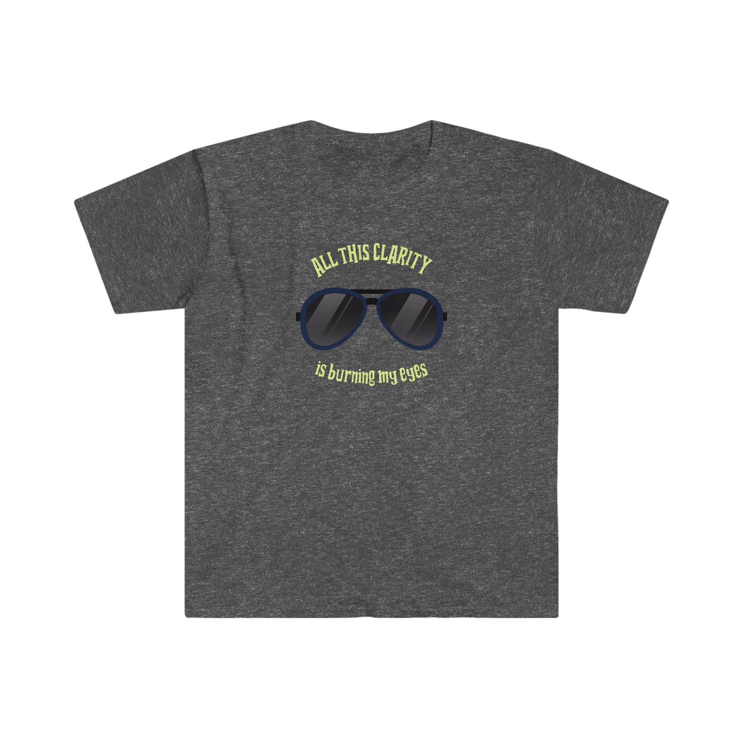 All This Clarity Unisex Softstyle T-Shirt