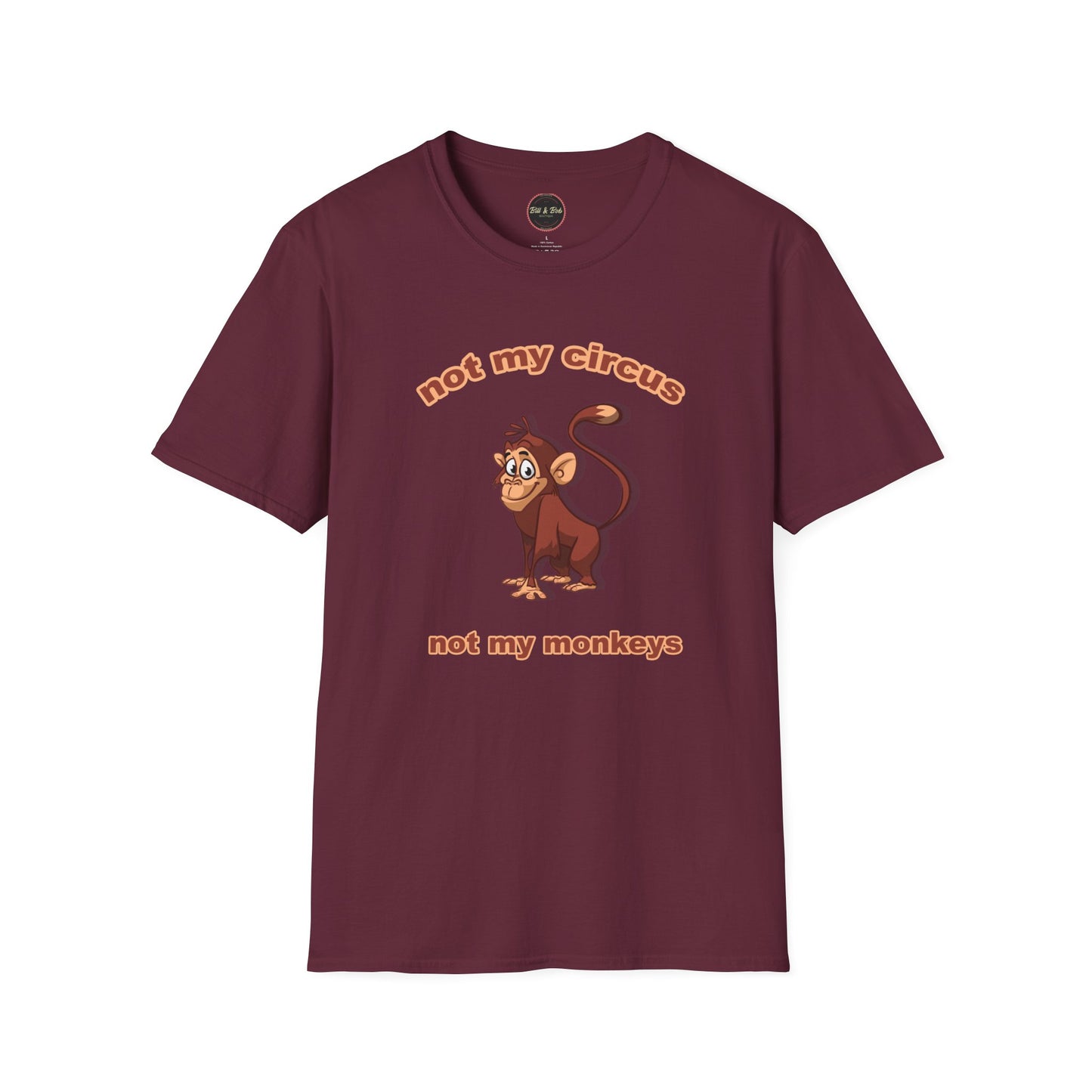 Not my Circus Unisex Softstyle T-Shirt