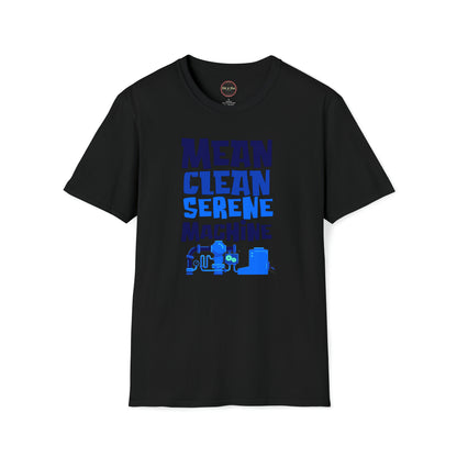 Mean Clean Serene Machine Unisex Softstyle T-Shirt