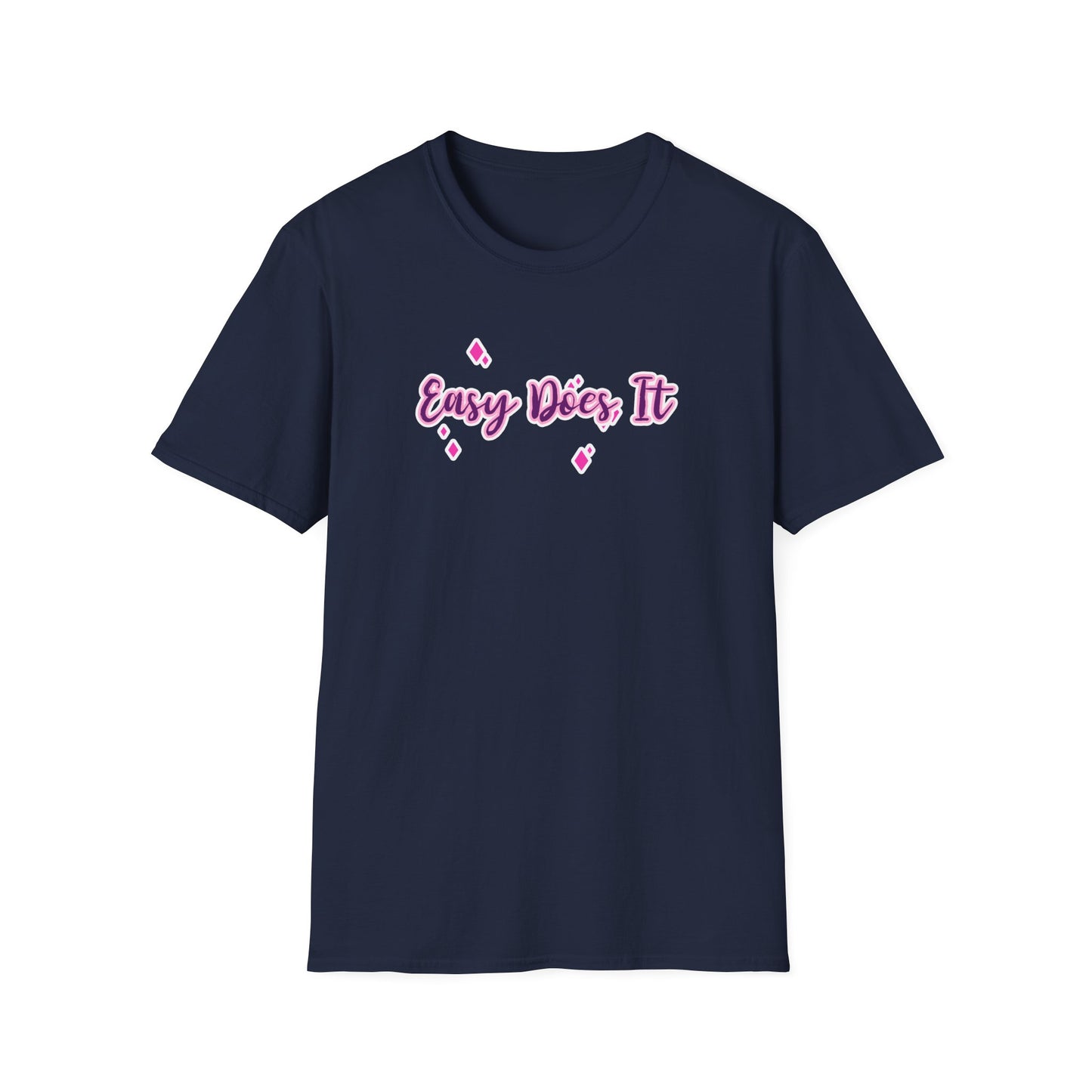 Easy Does It Unisex Softstyle T-Shirt
