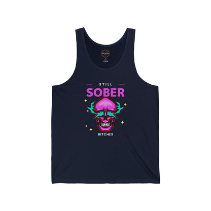 Still Sober Bitches Unisex Jersey Tank