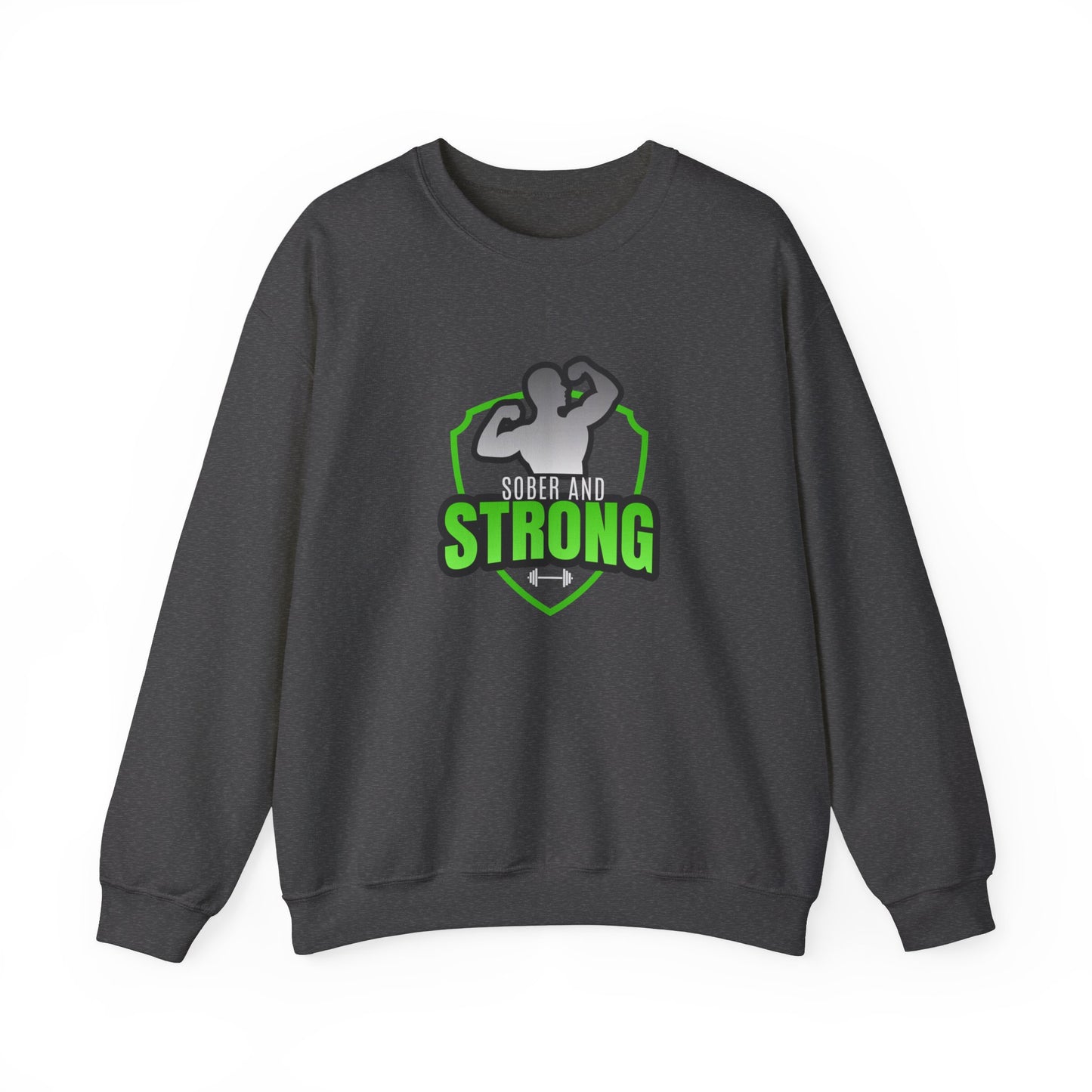 Sober and Strong Unisex Heavy Blend™ Crewneck Sweatshirt