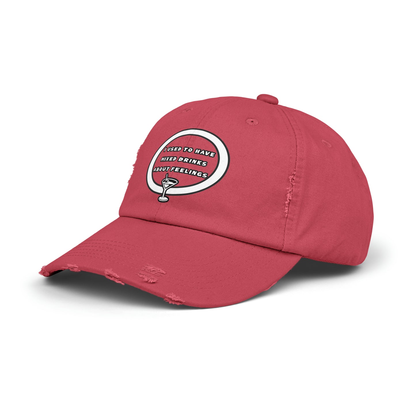 Mixed Drinks About Feelings Unisex Distressed Cap