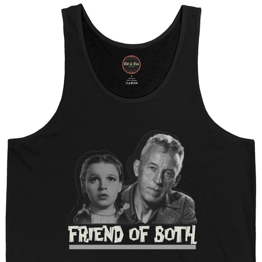 Friend of Bill and Dorothy Unisex Jersey Tank