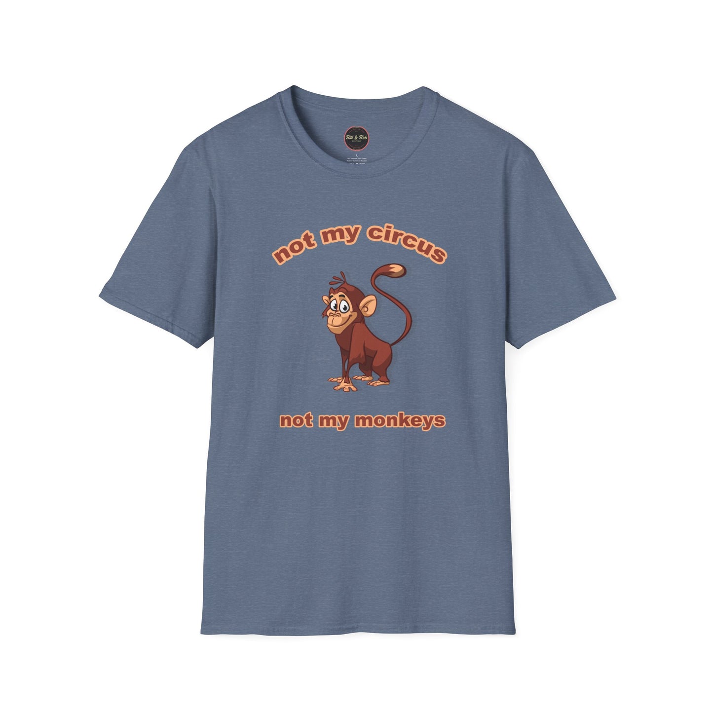 Not my Circus Unisex Softstyle T-Shirt