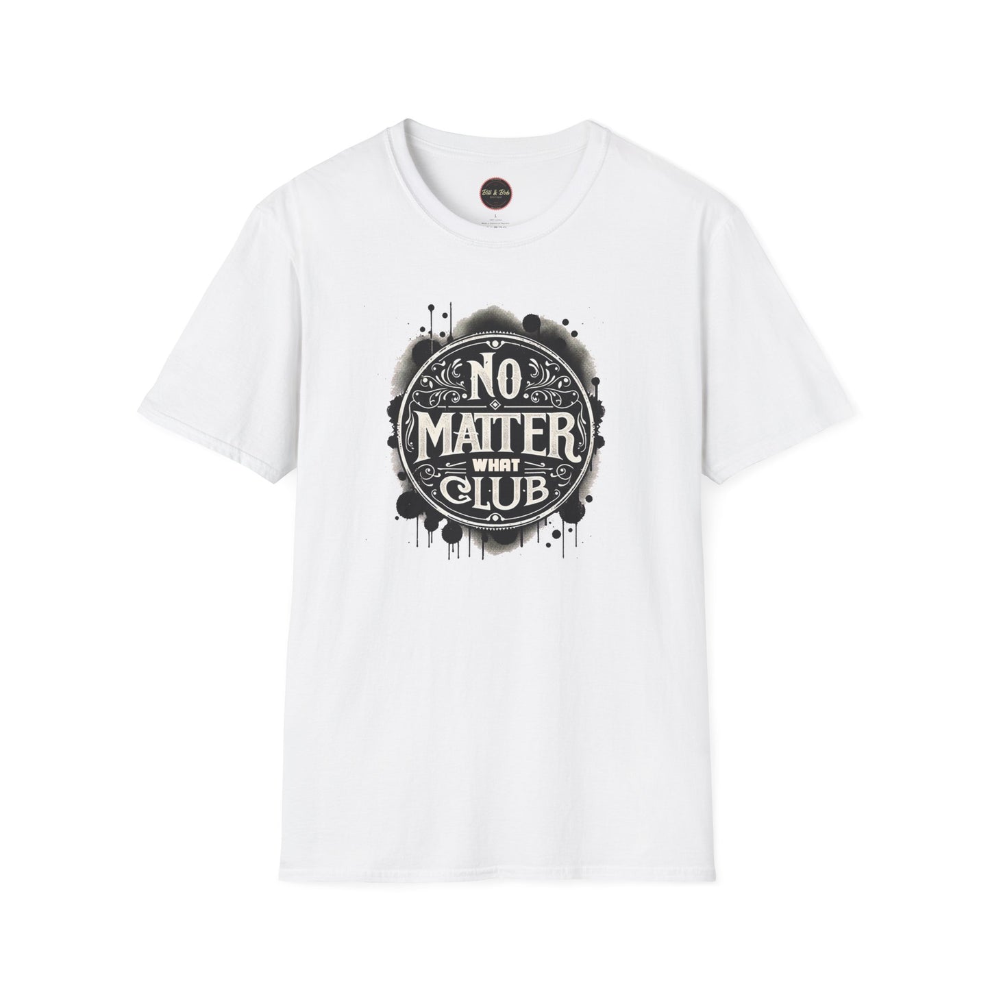 No Matter What Club Unisex Softstyle T-Shirt