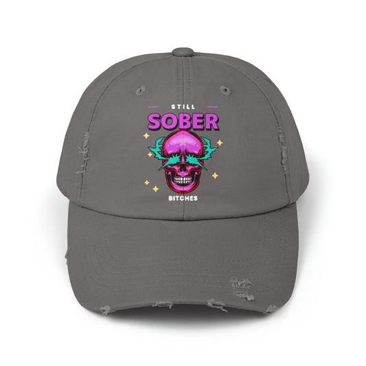 Still Sober Bitches Unisex Distressed Cap