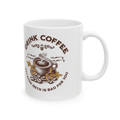 Drink Coffee Ceramic Mug, 11oz