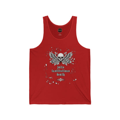 Jails Institutions and Death Unisex Jersey Tank