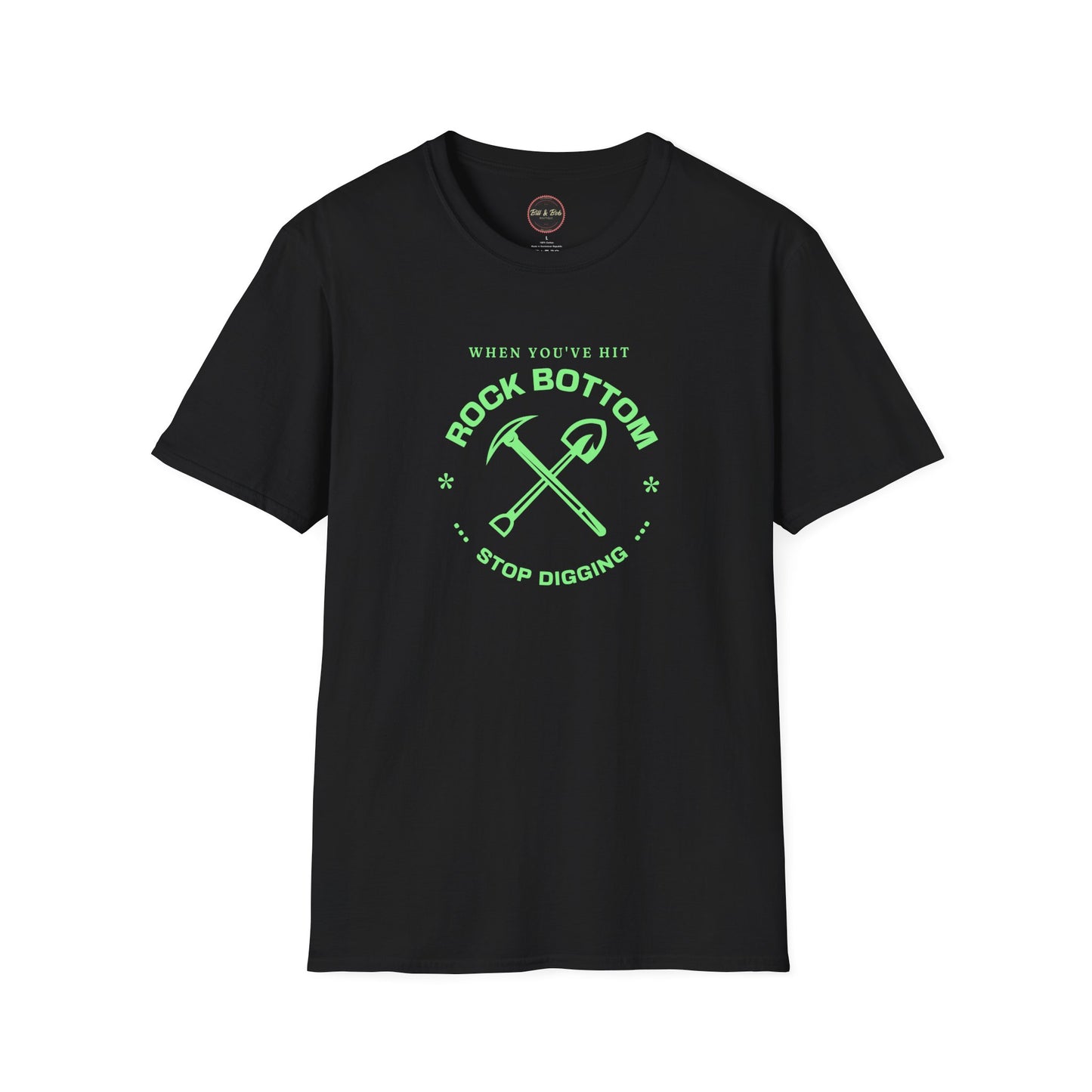 Stop Digging Unisex Softstyle T-Shirt