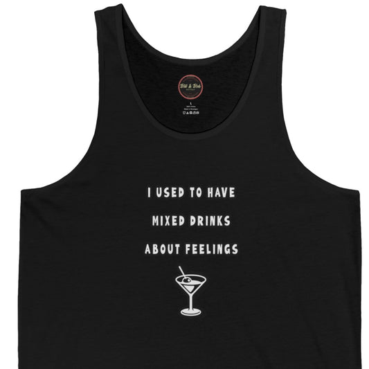 Mixed Drinks About Feelings Unisex Jersey Tank