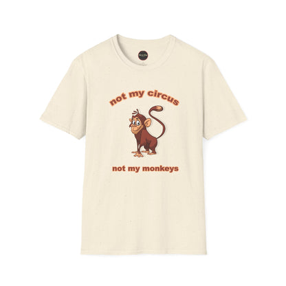 Not my Circus Unisex Softstyle T-Shirt