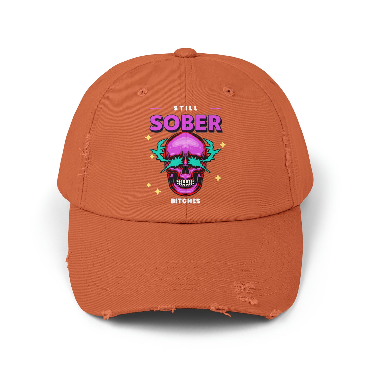 Still Sober Bitches Unisex Distressed Cap