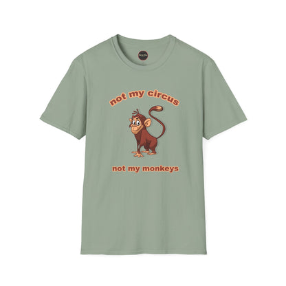 Not my Circus Unisex Softstyle T-Shirt