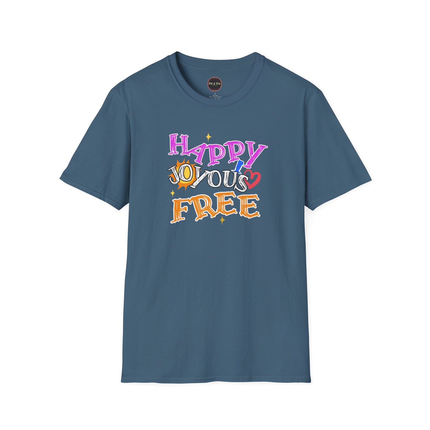 Happy Joyous Free Unisex Softstyle T-Shirt
