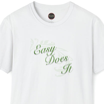 Easy Does It Unisex Softstyle T-Shirt