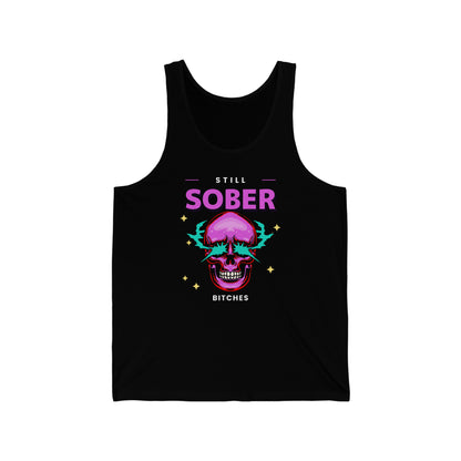 Still Sober Bitches Unisex Jersey Tank