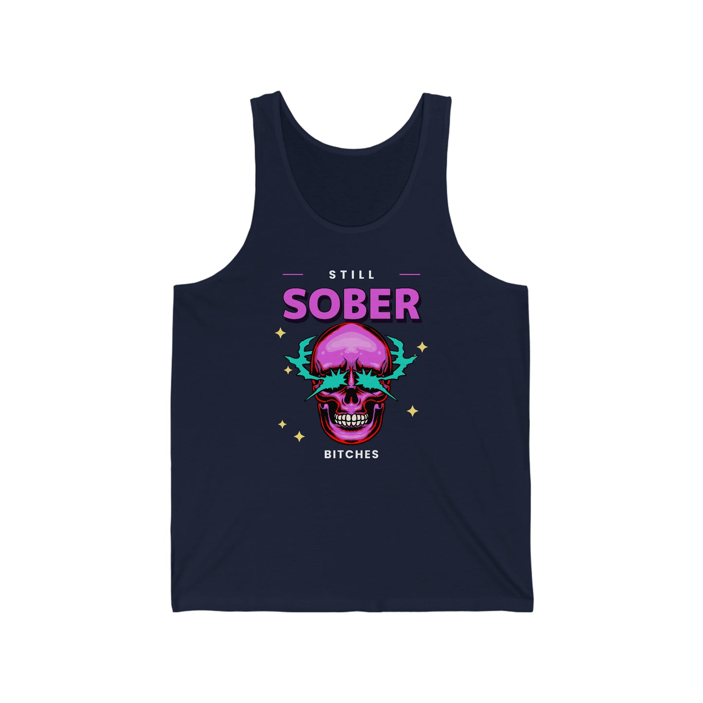 Still Sober Bitches Unisex Jersey Tank