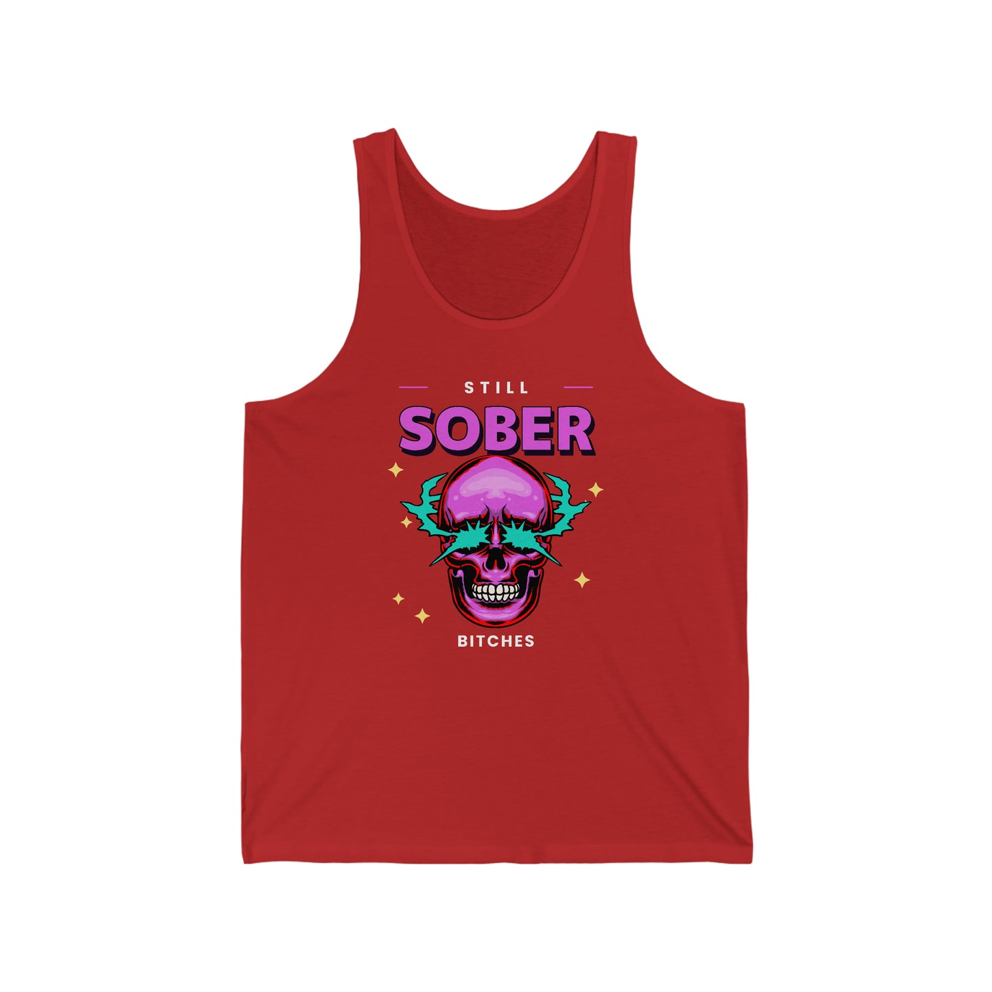 Still Sober Bitches Unisex Jersey Tank