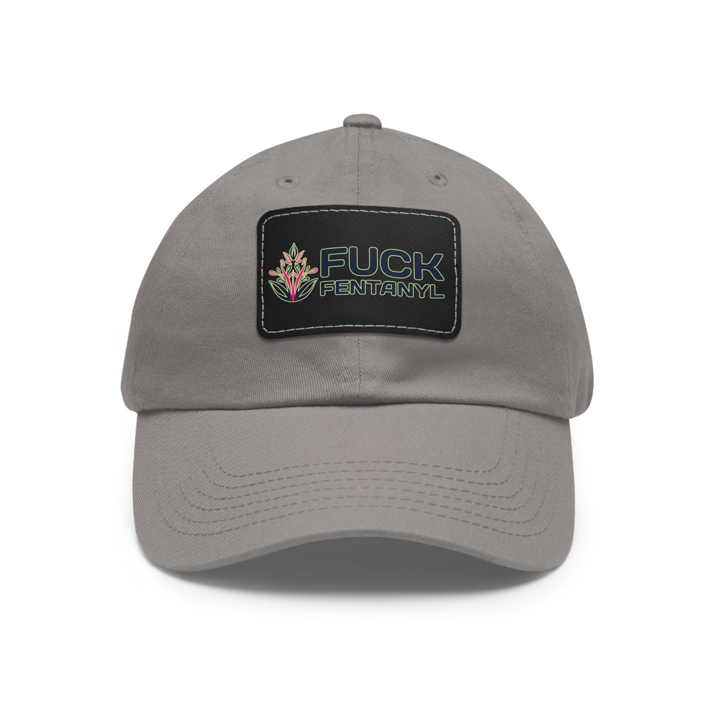 Fuck Fentanyl baseball cap with Leather Patch (Rectangle)